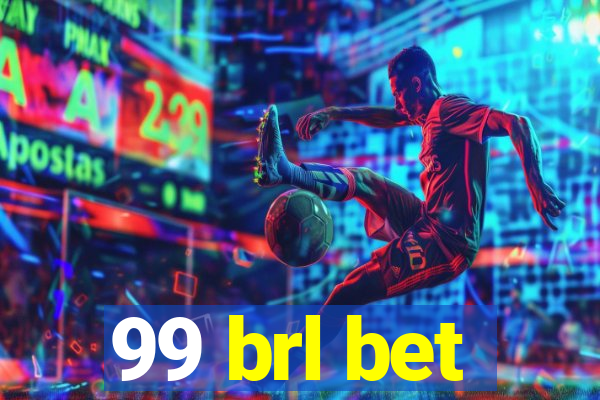 99 brl bet